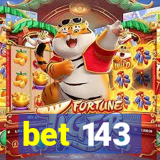 bet 143